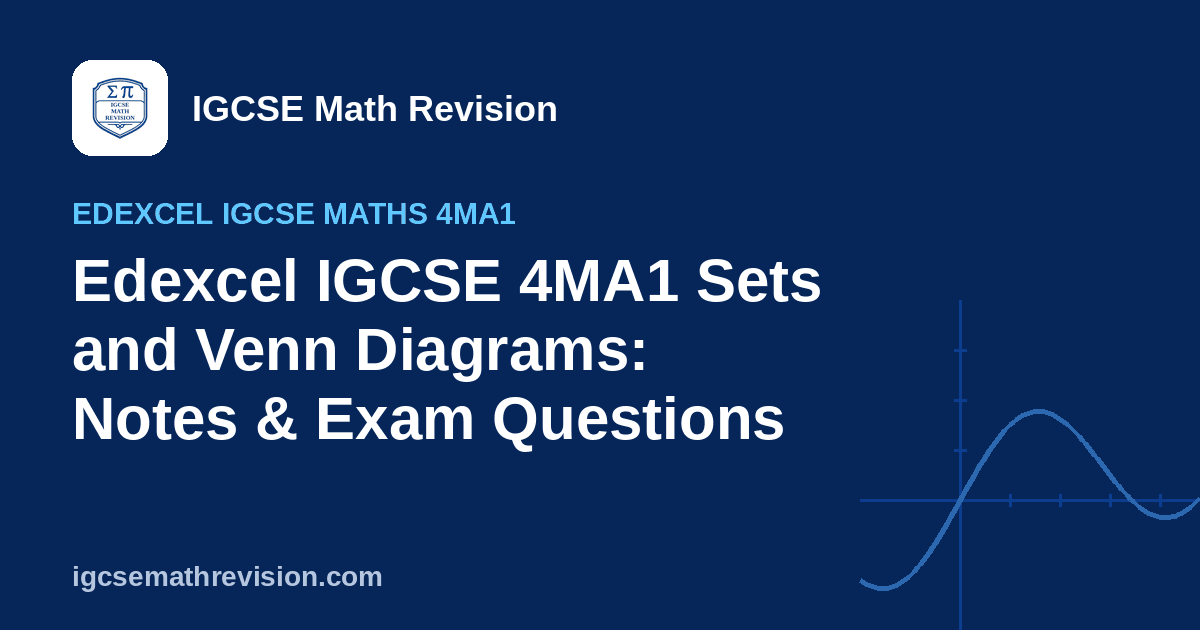 IGCSE Maths Sets and Venn Diagrams Questions and Answers (4MA1)